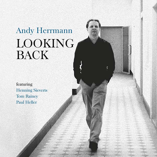 Album "Looking Back" von Andy Herrmann | Andreas Herrmann - Pianist & Komponist